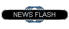 NEWS FLASH
